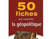 fiches pour comprendre géopolitique" (Delphine Papin)