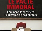 Pacte Immoral, comment sacrifient l'éducation enfants