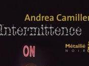 Intermittence, polar Andrea Camilleri