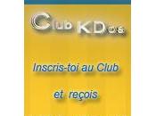 Inscrivez vous Club Kdos recevez cadeau mois tous mois.