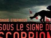 "Sous signe Scorpion Maggie Stievater