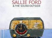 Disque Sallie Ford Sound Outside Dirty Radio (2011)