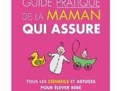 gagnantes Guide pratique maman assure sont...