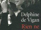 Rien s'oppose nuit Delphine VIGAN
