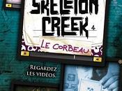 Skeleton Creek Tome Corbeau