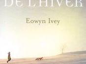 fille l'hiver Eowyn Ivey
