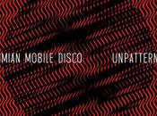 Premier single nouveau Simian Mobile Disco.