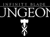 Infinity Blade Dungeons, première vidéo
