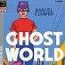 Ghost world Daniel Clowes