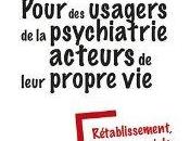 “Pour usagers psychiatrie acteurs leur propre vie”, dirigé Greacen Emmanuelle Jouet, Erès