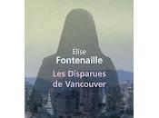 disparues Vancouver d’Elise Fontenaille