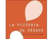 pizzeria Vésuve Pascaline Alleriana