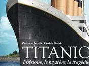 livre semaine Titanic, l’aventure, mystère, tragédie