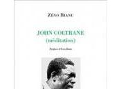 John Coltrane, Méditation, Zeno Bianu
