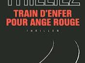 TRAIN ENFER POUR ANGE ROUGE Franck Thilliez