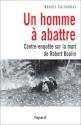 Homme Abattre Contre-Enquête Mort Robert Boulin Benoît Collombat