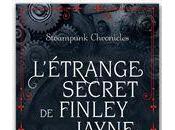 Steampunk Chronicles T.0.5 L'étrange secret Finley Jayne Kady Cross