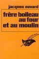 Frère Boileau four moulin