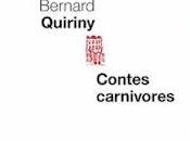 Bernard Quiriny Contes carnivores (Entretien)