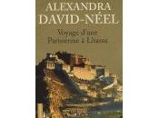 Voyage d'une parisienne Lhassa Alexandra DAVID-NEEL