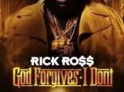 Rick Ross Forgives, Don’t