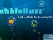 BubbleBuzz Pour frustrés notifications