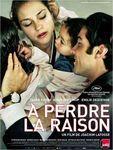 perdre raison": film magnifique surtout rater!