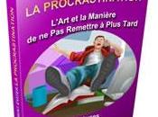 procrastine, demain autre jour