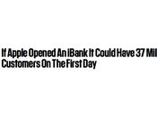 jour Apple annoncera l’ouverture iBank... aura millions clients.. lendemain