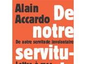 LECTURE notre servitude involontaire d'Alain Accardo