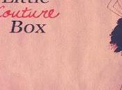 J'ai reçu Little Couture Box....