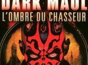Dark Maul L'Ombre Chasseur