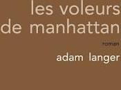 Voleurs Manhattan Adam Langer