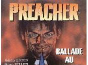 Preacher, Ballade Texas Garth Ennis Steve Dillon