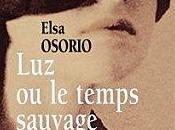 2012/52 "Luz temps sauvage" Elsa Osorio