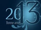 Bonne Année Meilleurs voeux pour 2013.