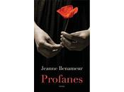 Profanes Jeanne Benameur