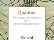 Quantox, mésusages idéologiques mécanique quantique