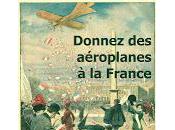 Cahier Oubliés 14-18 Donnez aéroplanes France