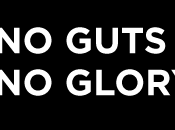 guts, glory |#SelfMotivator|