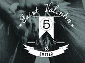 Saint-Valentin cadeaux éviter