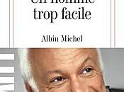 homme trop facile- Eric-Emmanuel Schmitt