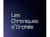 Chroniques d’Orphée