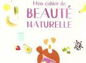 cahier beauté naturelle