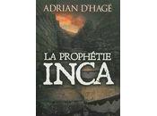 prophétie Inca