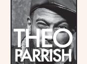 Wanderlust présente Theo Parrish Nicky