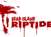 Dead Island Riptide éditions spéciales dévoilées