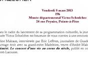 Avec légère intimité. concert d’une coeur siècle. Vendredi mars Musée Schoelcher‏