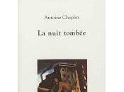 nuit tombée Antoin Choplin