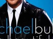 Michael Bublé présente nouveau clip, It's Beautiful